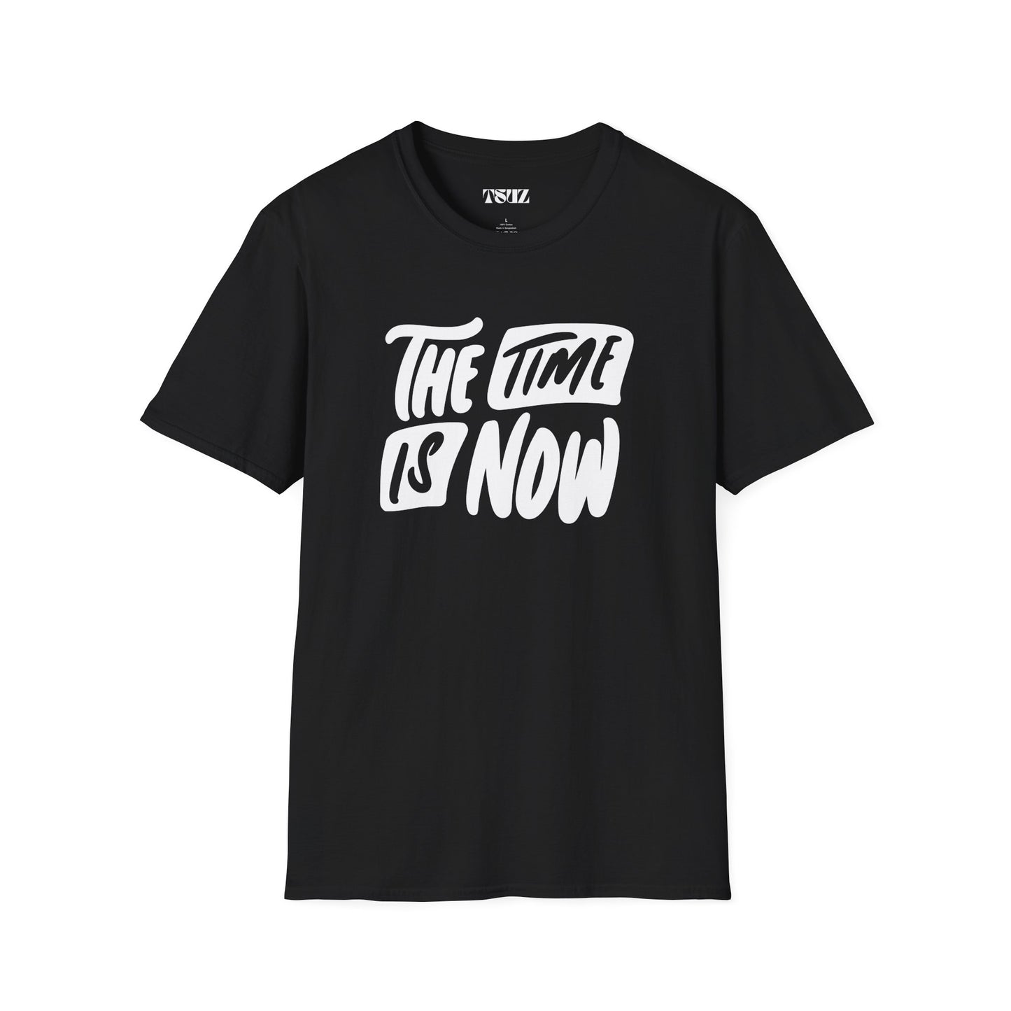 Unisex the time is now T-Shirt