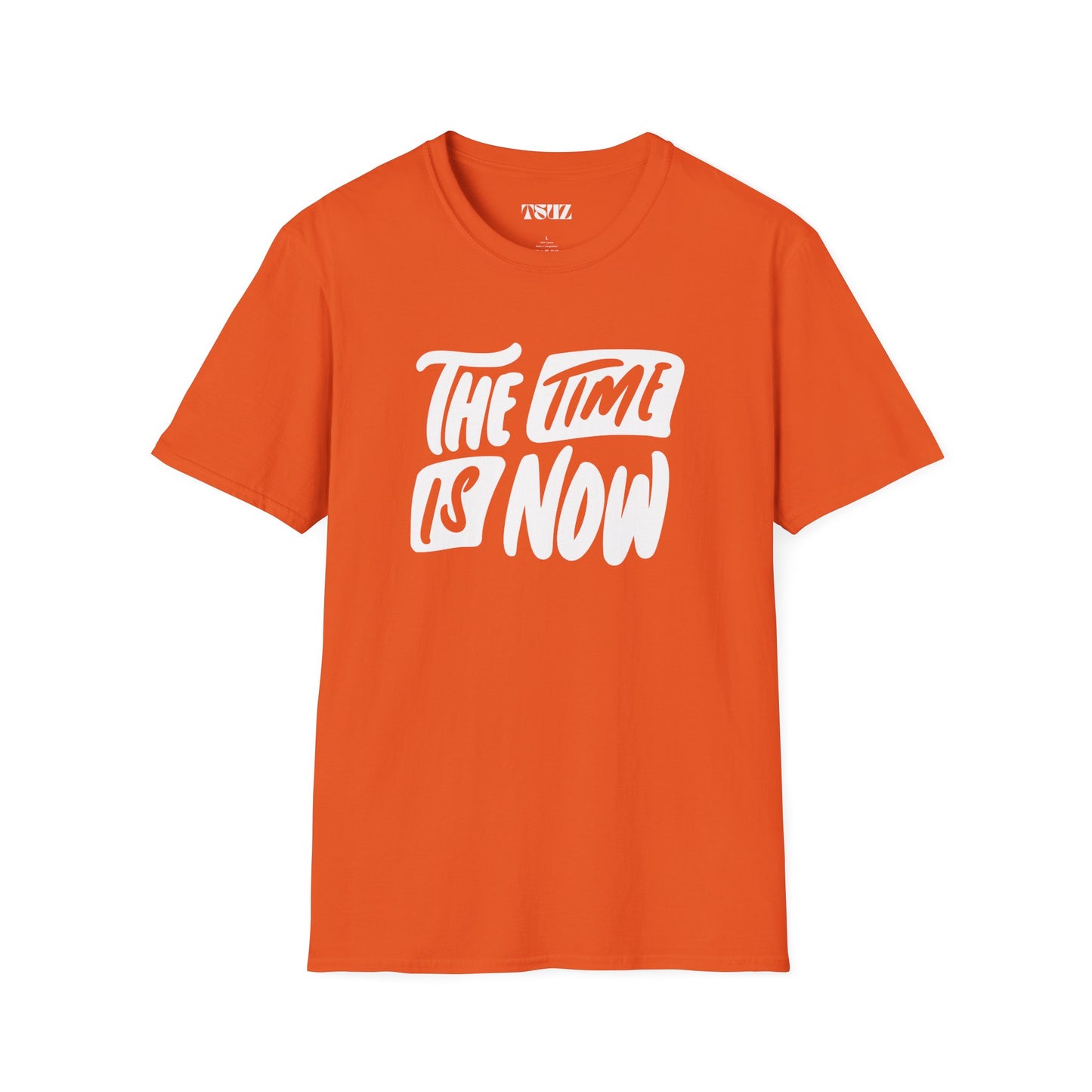 Unisex the time is now T-Shirt