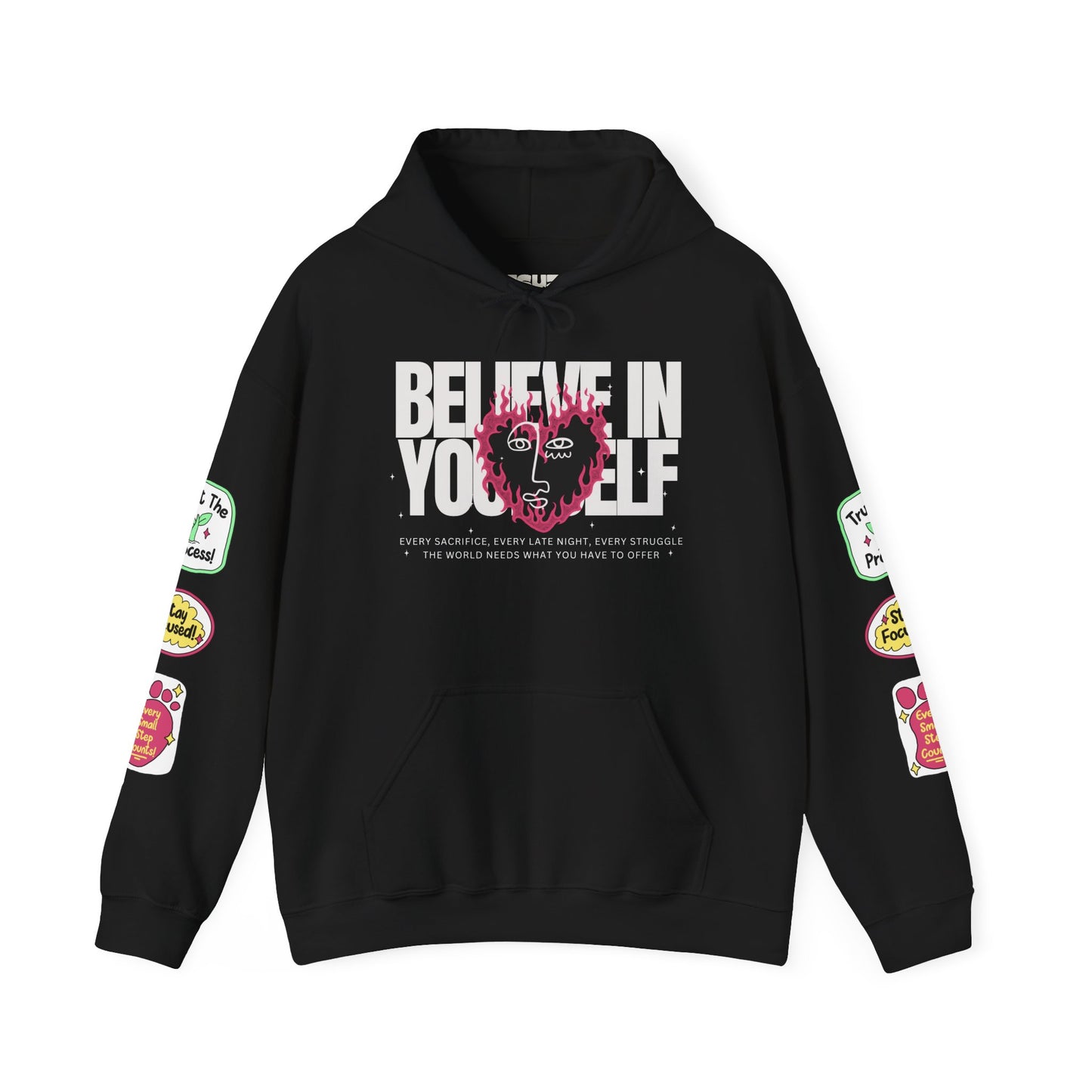 Believe in Yourself Unisex Hoodie